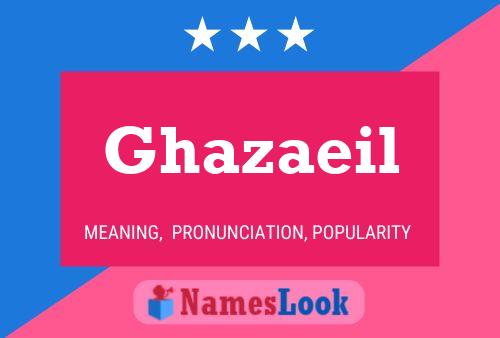 ملصق اسم Ghazaeil