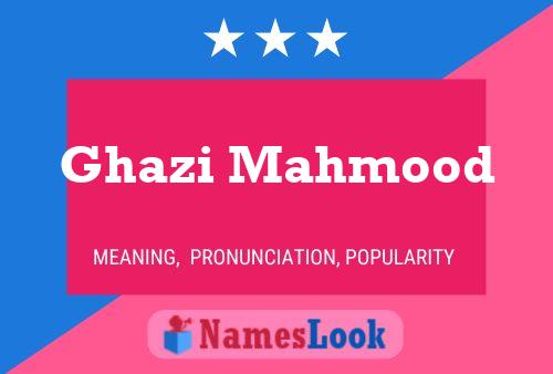 ملصق اسم Ghazi Mahmood