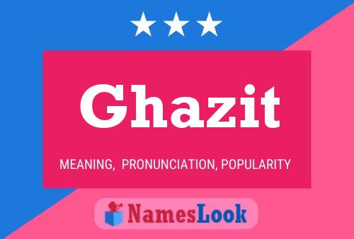 ملصق اسم Ghazit