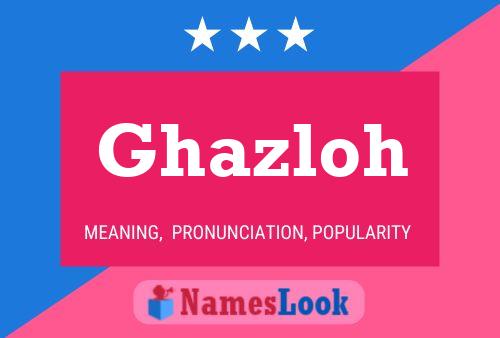 ملصق اسم Ghazloh