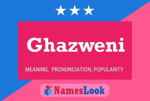 ملصق اسم Ghazweni