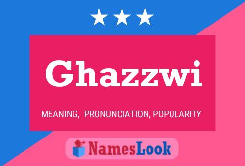 ملصق اسم Ghazzwi