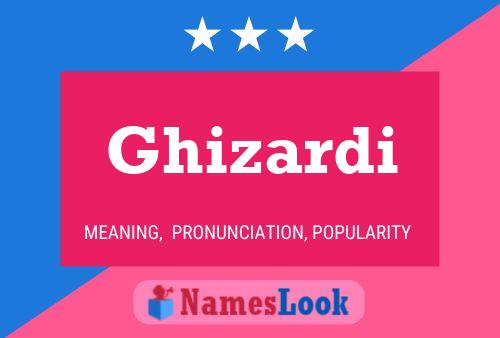 ملصق اسم Ghizardi