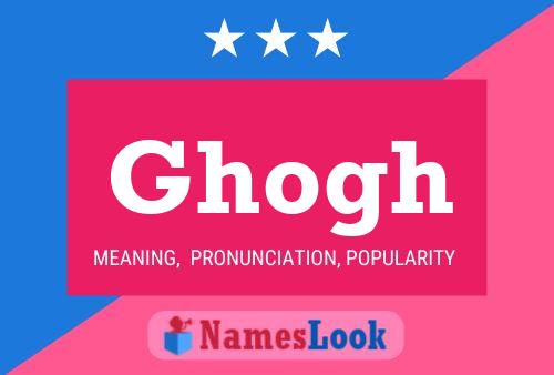 ملصق اسم Ghogh