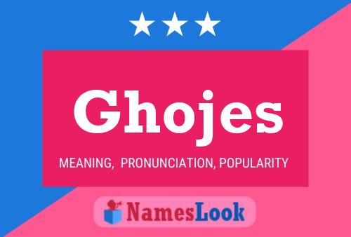 ملصق اسم Ghojes