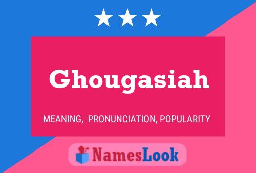 ملصق اسم Ghougasiah