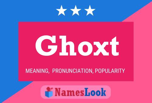 ملصق اسم Ghoxt