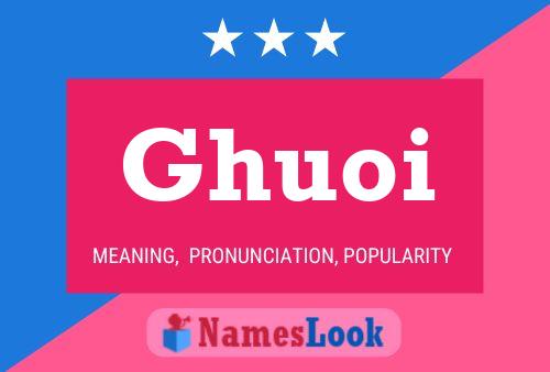 ملصق اسم Ghuoi