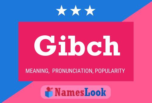 ملصق اسم Gibch