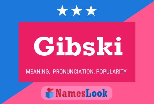 ملصق اسم Gibski