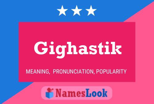 ملصق اسم Gighastik