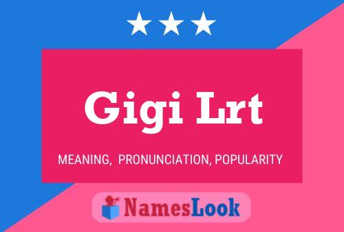 ملصق اسم Gigi Lrt