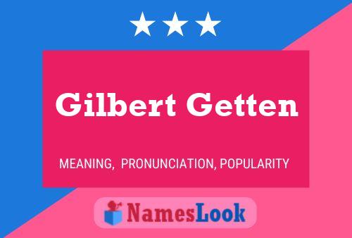 ملصق اسم Gilbert Getten