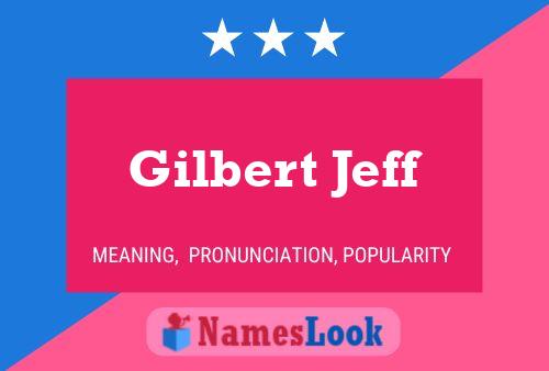 ملصق اسم Gilbert Jeff