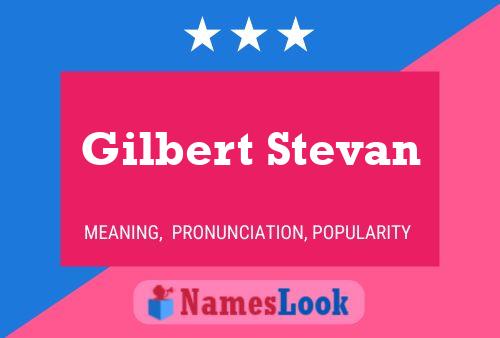 ملصق اسم Gilbert Stevan