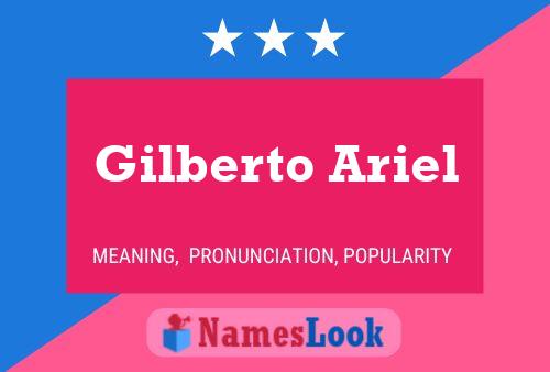 ملصق اسم Gilberto Ariel