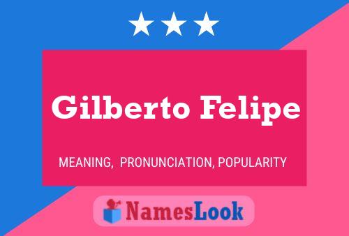 ملصق اسم Gilberto Felipe