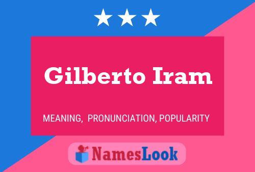 ملصق اسم Gilberto Iram