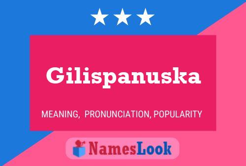 ملصق اسم Gilispanuska