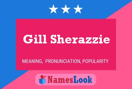 ملصق اسم Gill Sherazzie