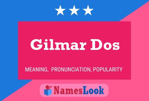 ملصق اسم Gilmar Dos