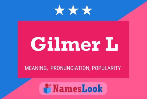 ملصق اسم Gilmer L