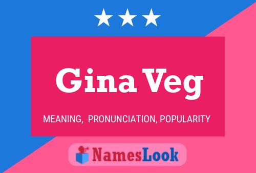 ملصق اسم Gina Veg