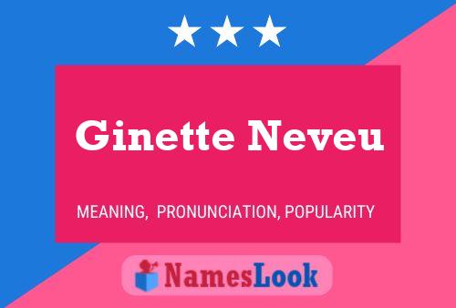 ملصق اسم Ginette Neveu