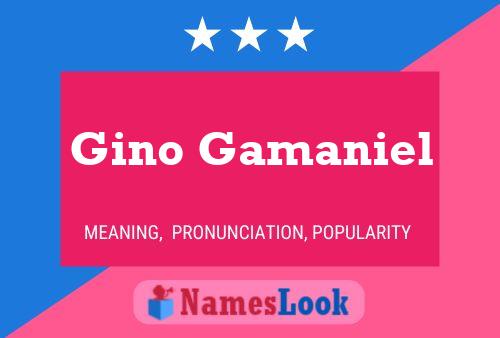 ملصق اسم Gino Gamaniel