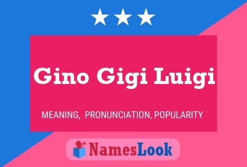 ملصق اسم Gino Gigi Luigi