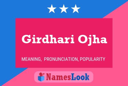 ملصق اسم Girdhari Ojha