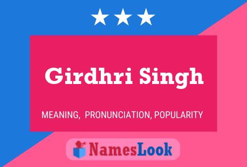 ملصق اسم Girdhri Singh