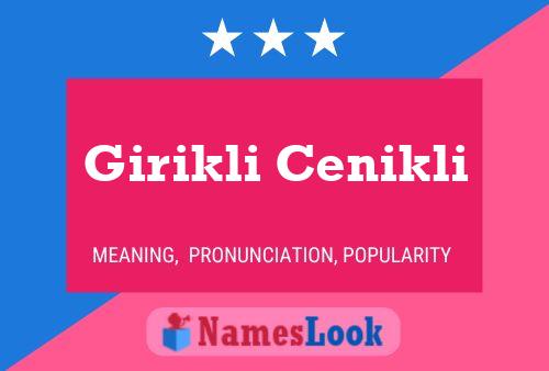 ملصق اسم Girikli Cenikli