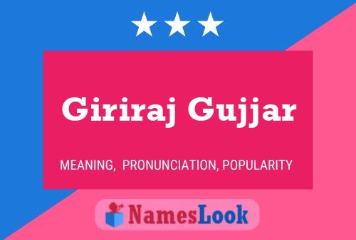 ملصق اسم Giriraj Gujjar