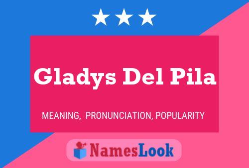 ملصق اسم Gladys Del Pila