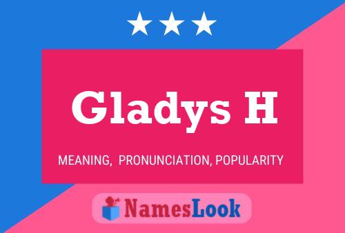 ملصق اسم Gladys H