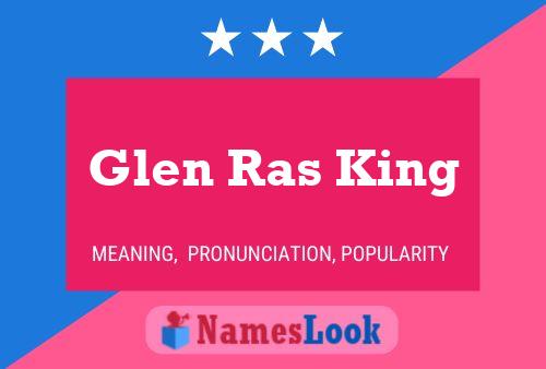 ملصق اسم Glen Ras King