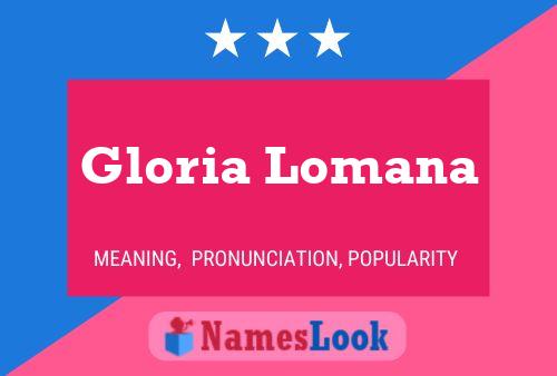 ملصق اسم Gloria Lomana