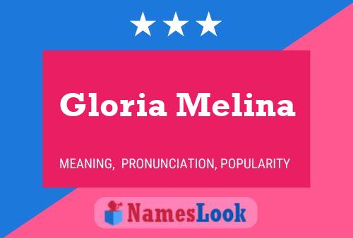 ملصق اسم Gloria Melina