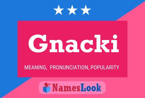 ملصق اسم Gnacki