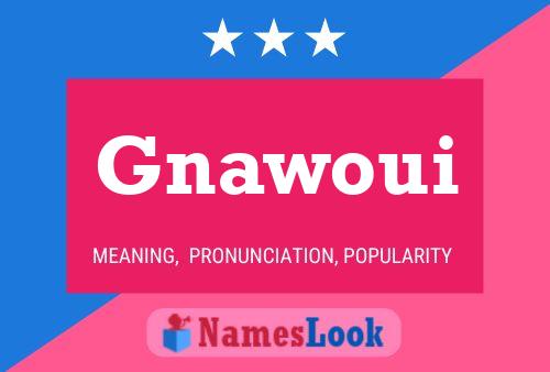 ملصق اسم Gnawoui