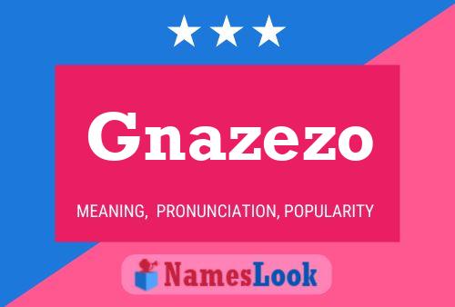 ملصق اسم Gnazezo