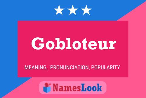 ملصق اسم Gobloteur