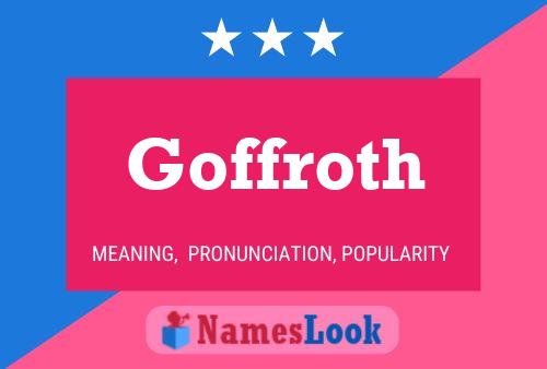 ملصق اسم Goffroth