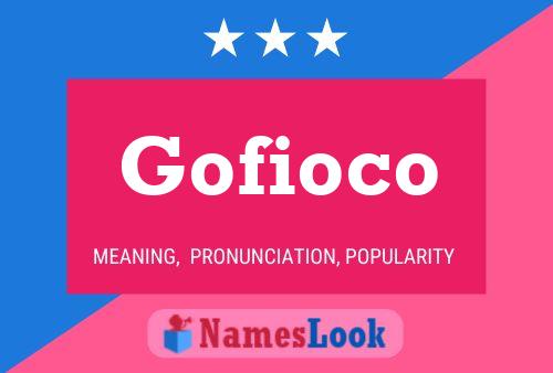 ملصق اسم Gofioco