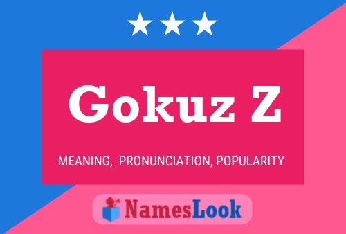 ملصق اسم Gokuz Z