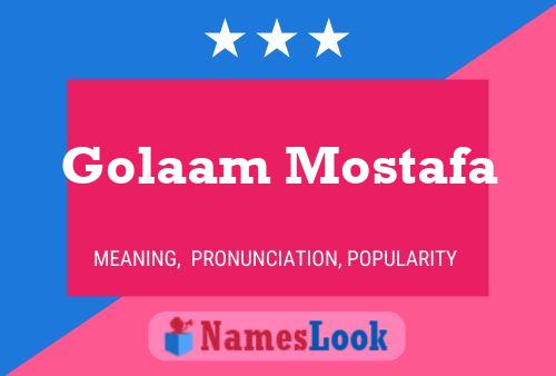 ملصق اسم Golaam Mostafa