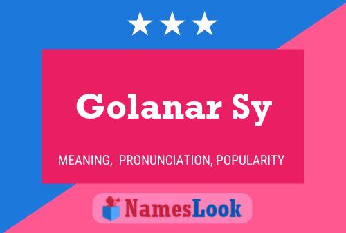 ملصق اسم Golanar Sy