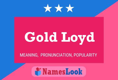 ملصق اسم Gold Loyd