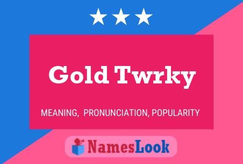 ملصق اسم Gold Twrky